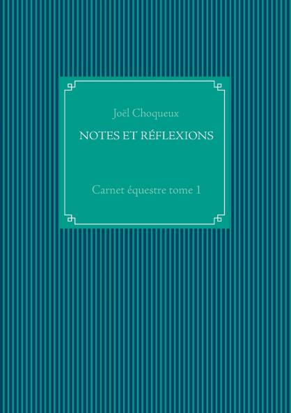 NOTES ET RÉFLEXIONS