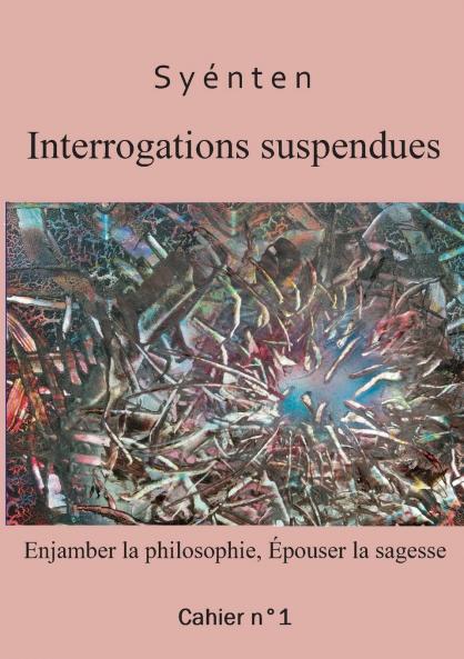 Interrogations suspendues