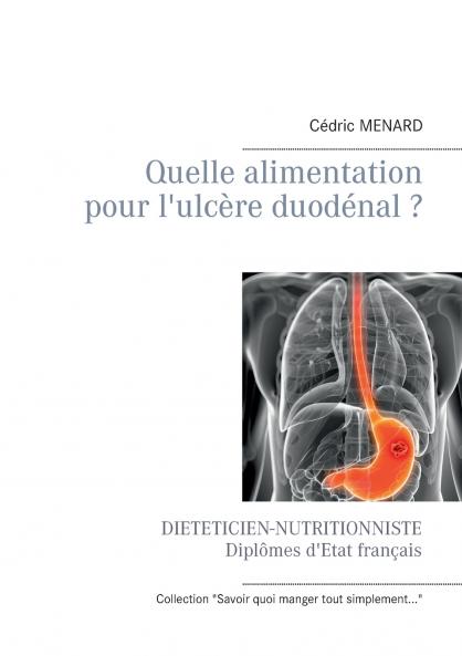 Quelle alimentation pour l'ulcère duodénal ?