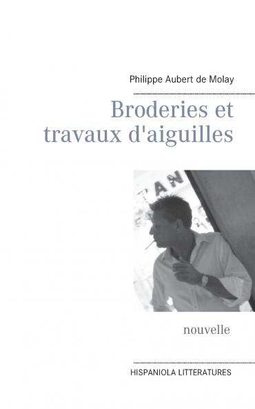 Broderies et travaux d'aiguilles