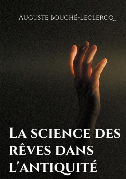 La science des rêves dans l'antiquité