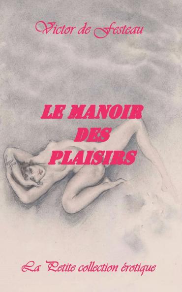 Le Manoir des plaisirs