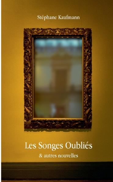 Les Songes Oubliés
