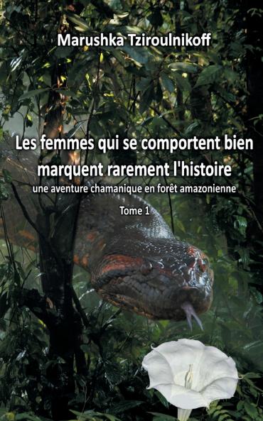Les femmes qui se comportent bien marquent rarement l'histoire