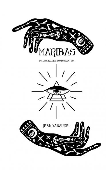 Maribas ou les balles bondissantes