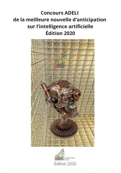 Concours ADELI de la meilleure nouvelle de d'anticipation sur l'intelligence artificiellle
