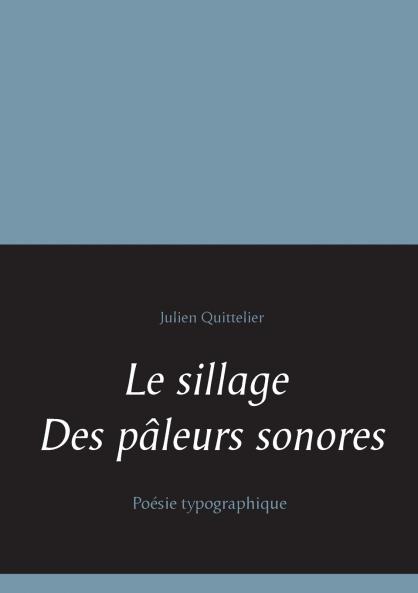 Le sillage des pâleurs sonores