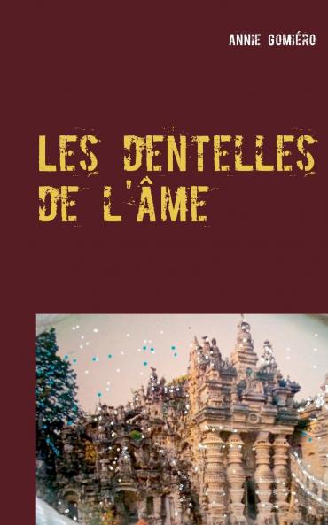 Les dentelles de l'âme