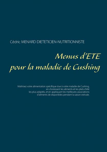 Menus d'été pour la maladie de Cushing