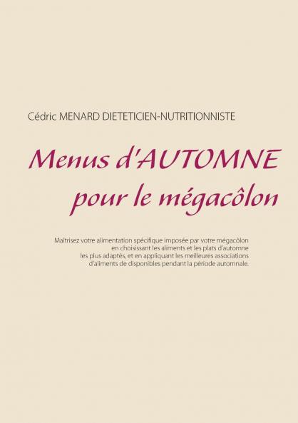 Menus d'automne pour le mégacôlon