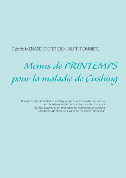 Menus de printemps pour la maladie de Cushing