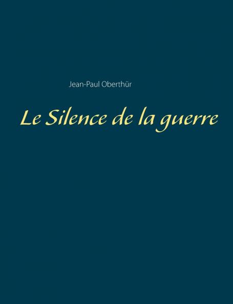 Le Silence de la guerre