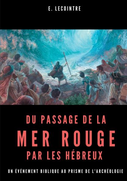 Du passage de la Mer Rouge par les hébreux