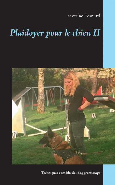 Plaidoyer pour le chien II