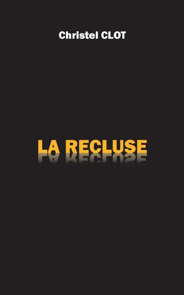 La Recluse
