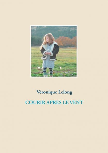 COURIR APRES LE VENT