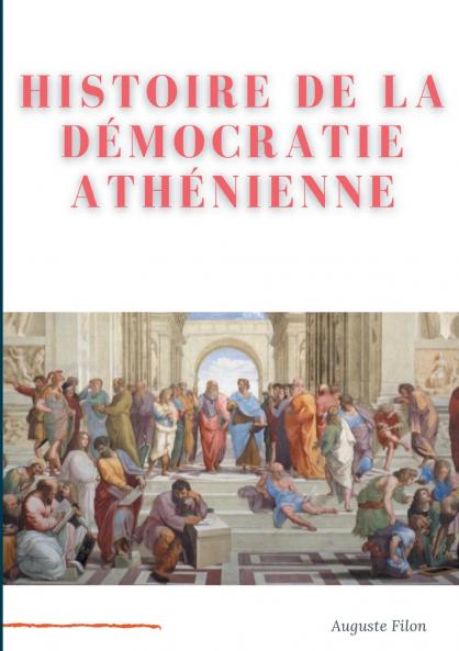 Histoire de la Démocratie Athénienne