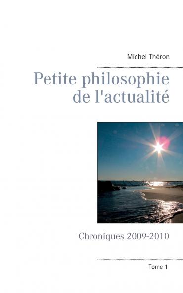Petite philosophie de l'actualité