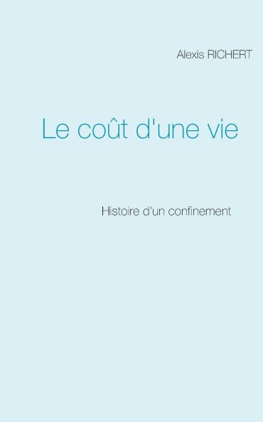 Le coût d'une vie