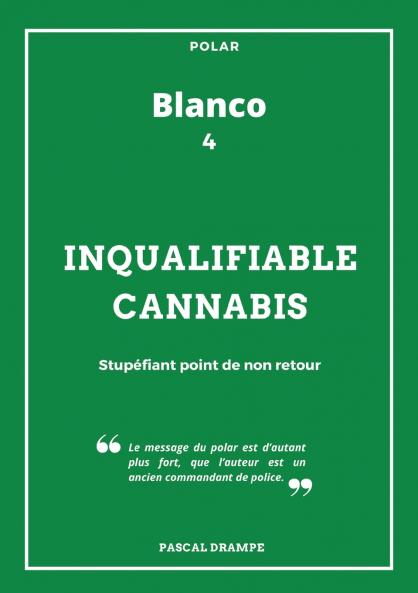 Inqualifiable cannabis