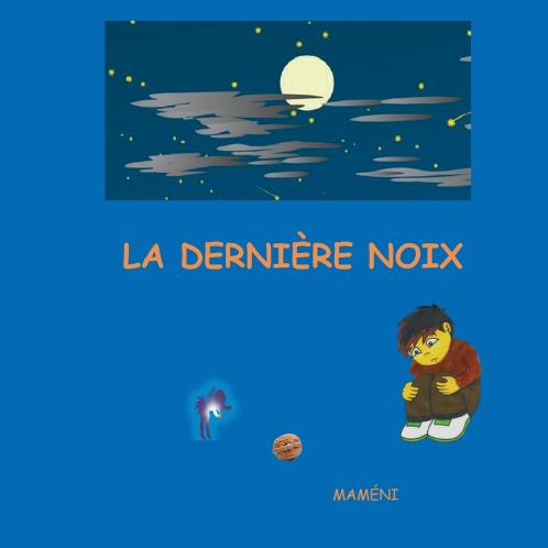 La dernière noix