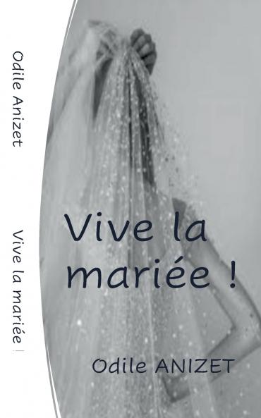 VIVE LA MARIEE