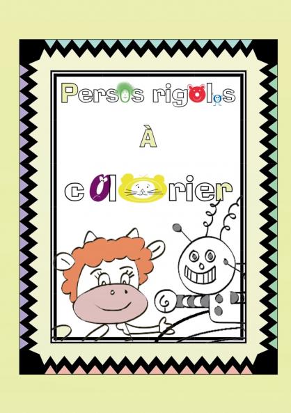 Persos rigolos à colorier