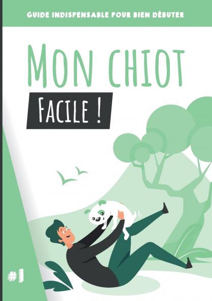 Mon chiot facile !