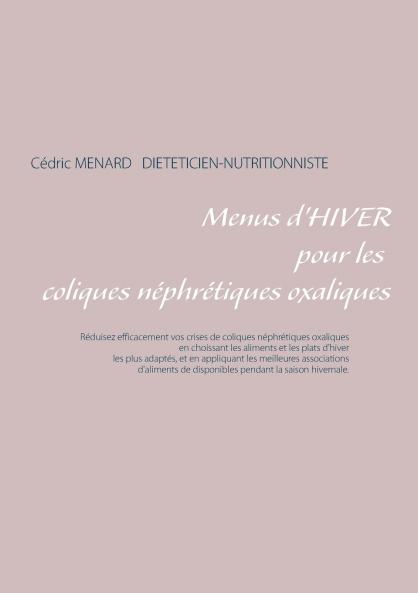 Menus d'hiver pour les coliques néphrétiques oxaliques