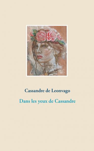Dans les yeux de Cassandre