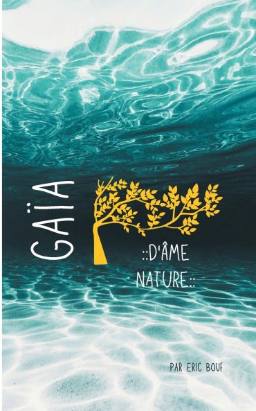 Gaïa - D'Âme Nature