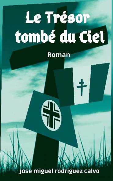 LE TRÉSOR TOMBÉ DU CIEL