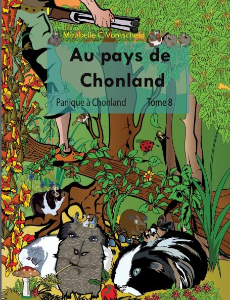 Au pays de Chonland Panique à Chonland