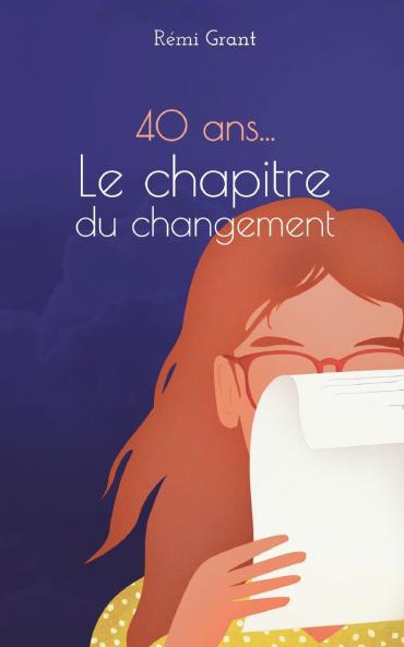 40 ans le chapitre du changement