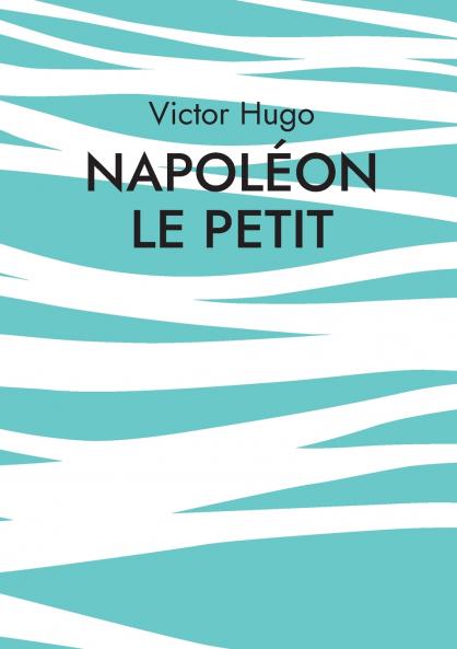 Napoléon le Petit