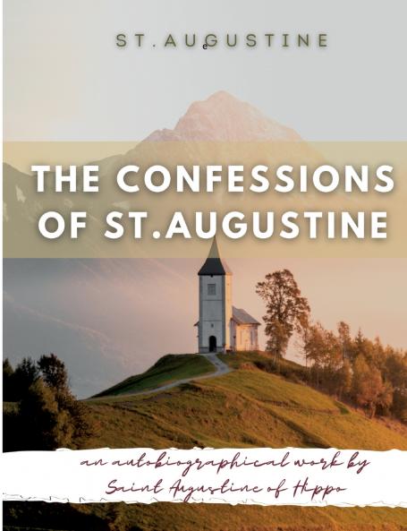 The Confessions of St. Augustine