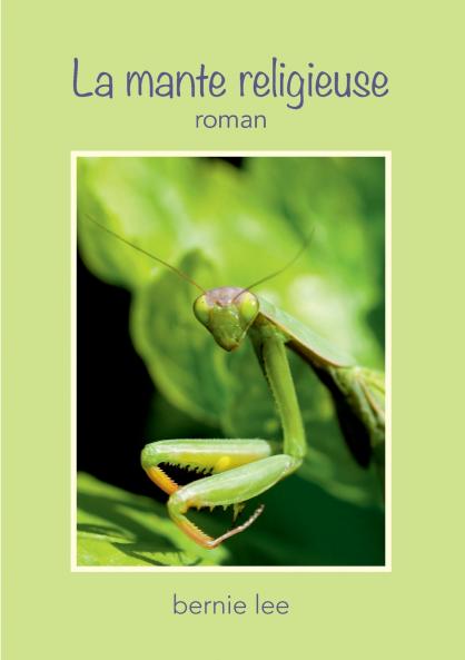 La Mante religieuse