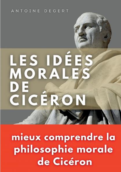Les idées morales de Cicéron