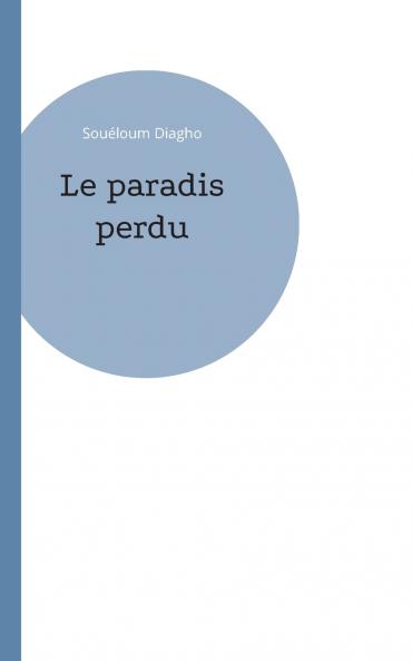 Le paradis perdu