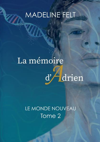 La Mémoire d'Adrien