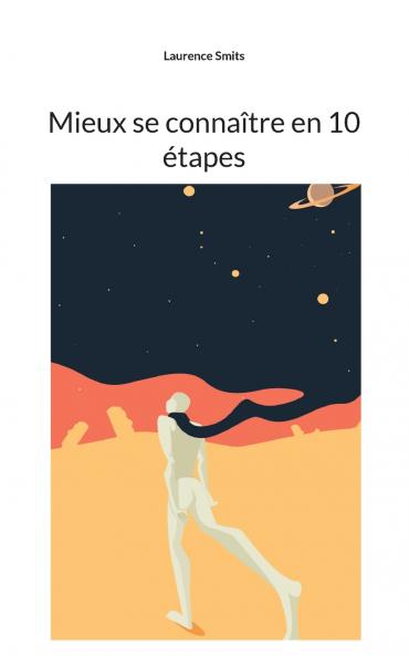 Mieux se connaître en 10 étapes