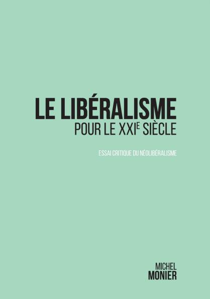 Le lib��ralisme pour le XXI�� si��cle