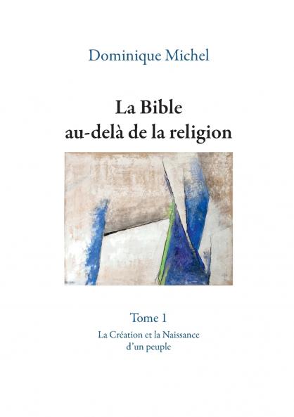 La Bible au-del�� de la religion