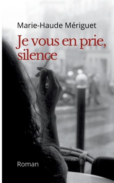 Je vous en prie silence