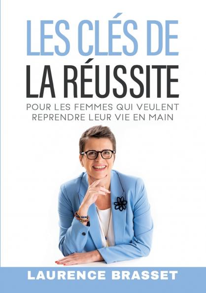Les clés de la réussite