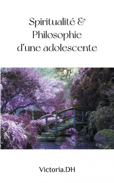 Spiritualité & Philosophie d'une adolescente