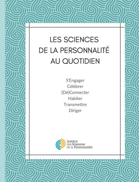 Les Sciences de la Personnalité au quotidien