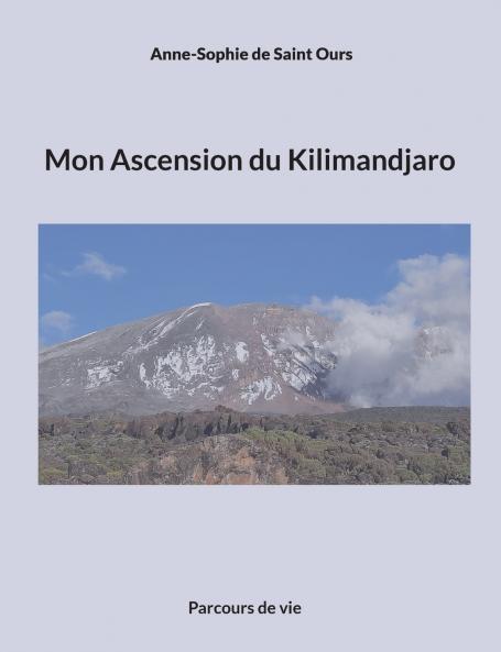 Mon Ascension du Kilimandjaro