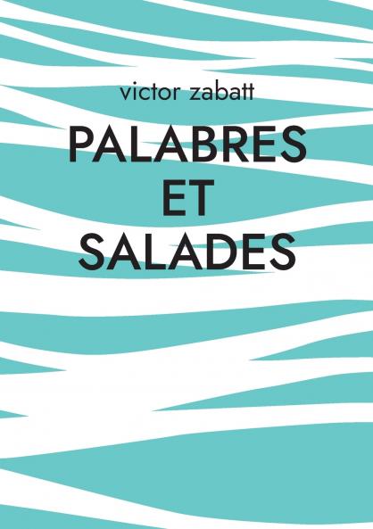 Palabres et Salades