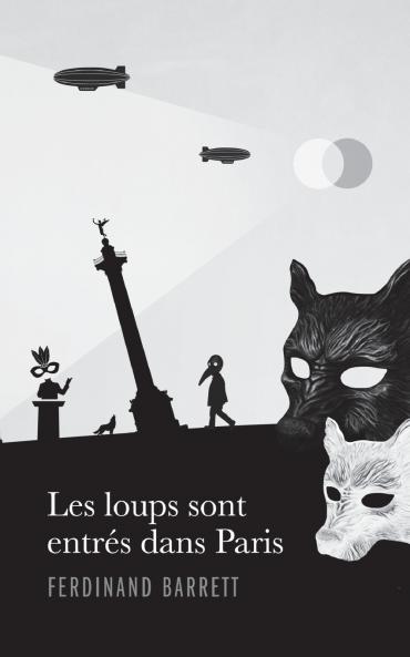 Les loups sont entrés dans Paris